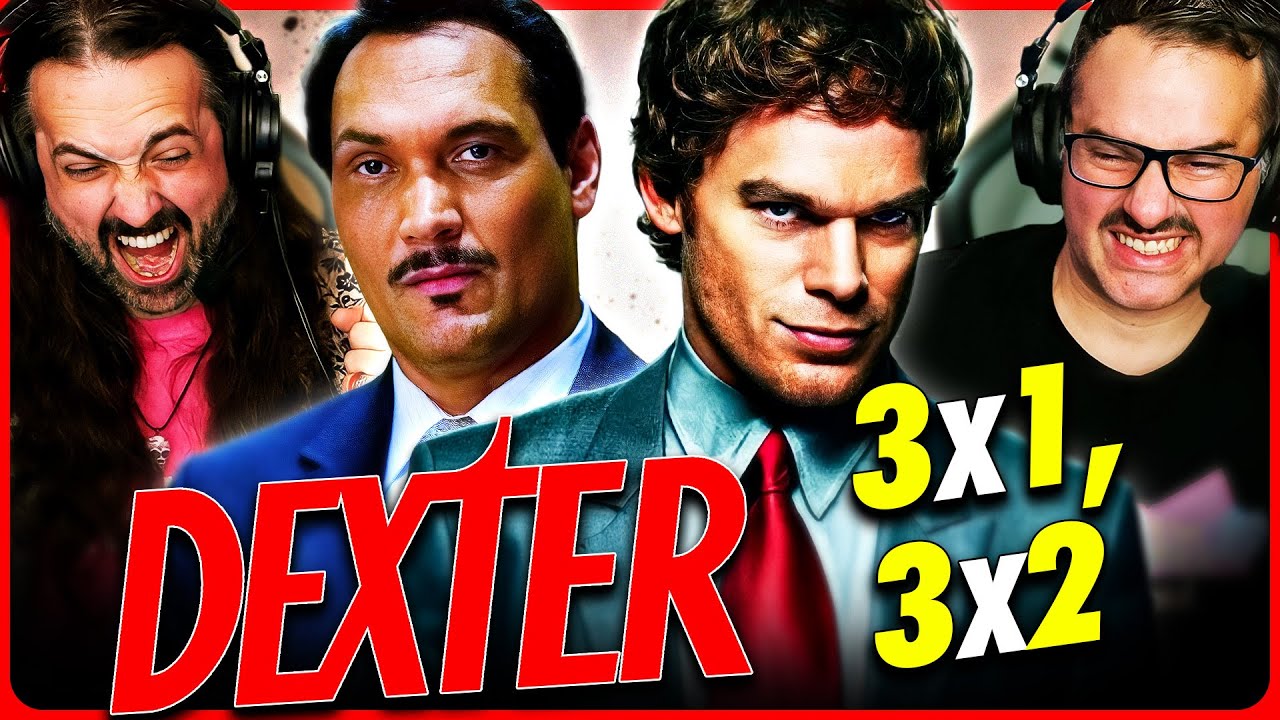 DEXTER SEASON 3 Episode 1 & 2 WATCH ALONG!!