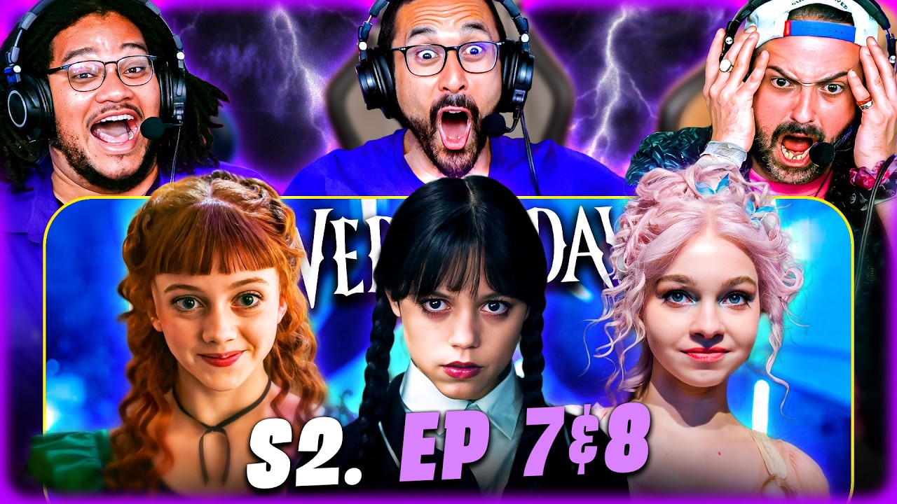 WEDNESDAY Season 2, Episodes 7 & 8 - WATCH ALONG!!