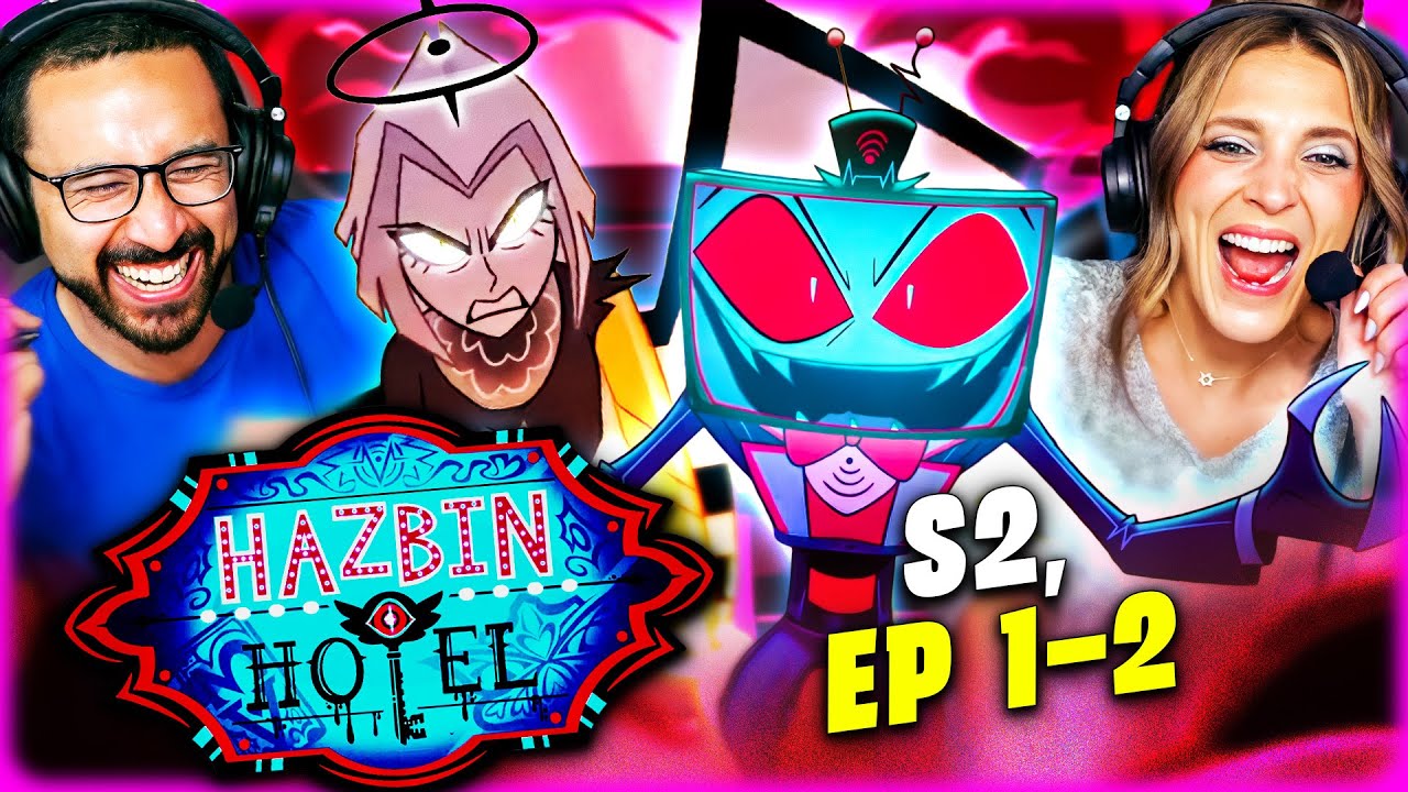 HAZBIN HOTEL Season 2, Episodes 1 & 2 - WATCH ALONG!!