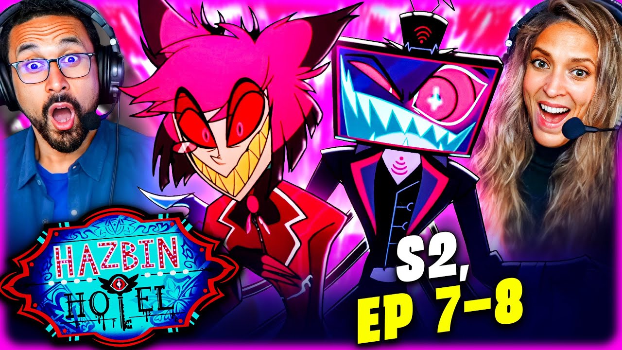 Hazbin Hotel Season 2 Episode 7 & 8 Watch Along!!