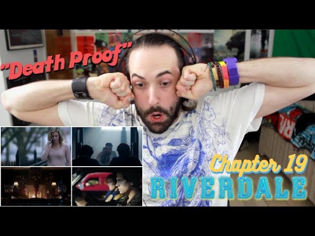 RIVERDALE Chapter 19: "Death Proof" - REACTION & REVIEW!!!