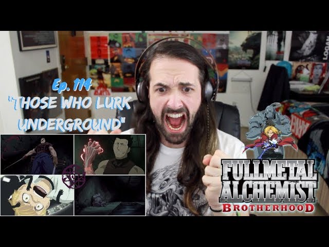 FULLMETAL ALCHEMIST: BROTHERHOOD Ep. 114 - "Those Who Lurk Underground" REACTION & REVIEW!!!