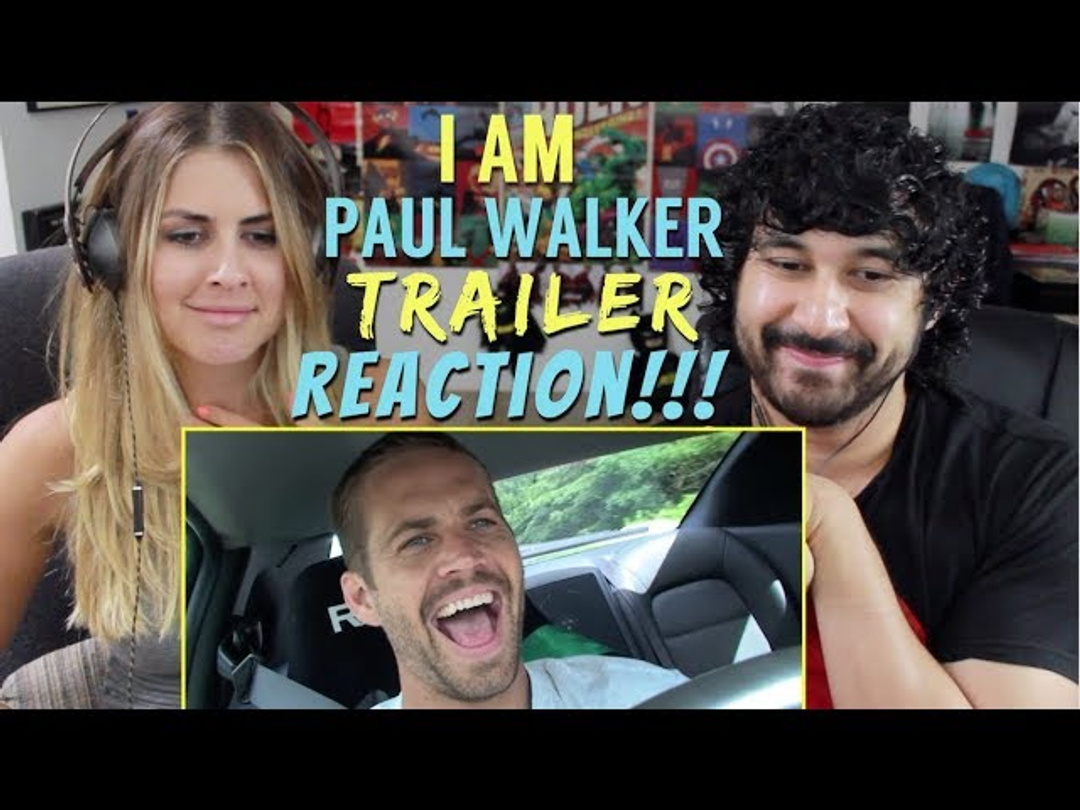 I Am Paul Walker Trailer Reaction!