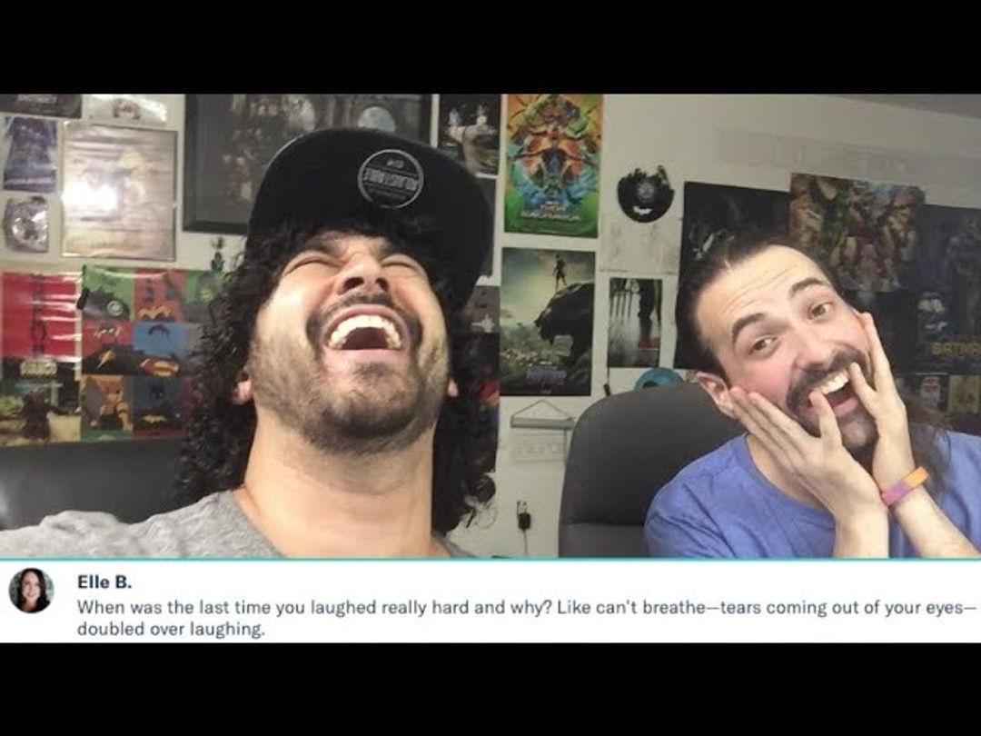 When Was the Last Time We Laughed REALLY Hard and WHY?!