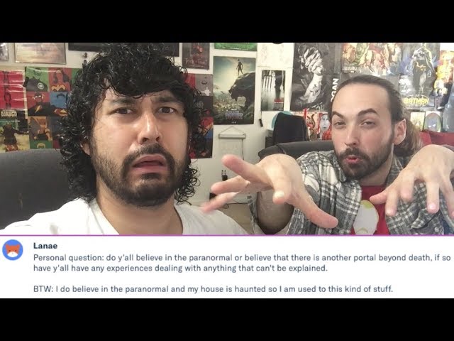 Do We Believe in the PARANORMAL & Have We Experienced Any Unexplainable Activity?!