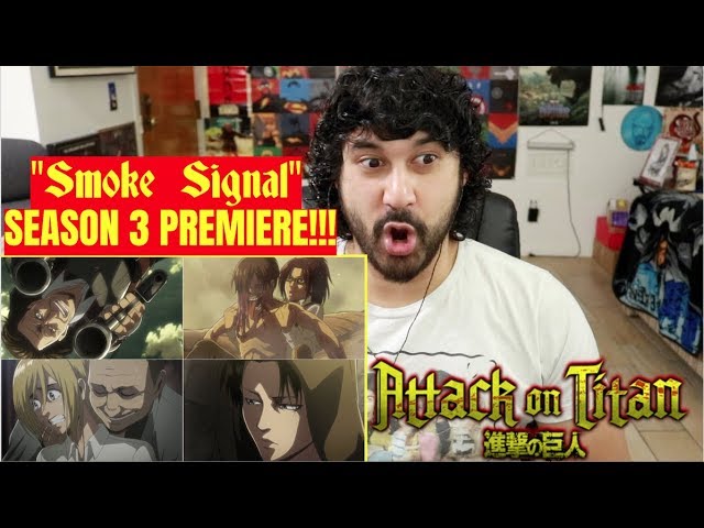 Attack On Titan - SEASON 3 PREMIERE - REACTION!!!