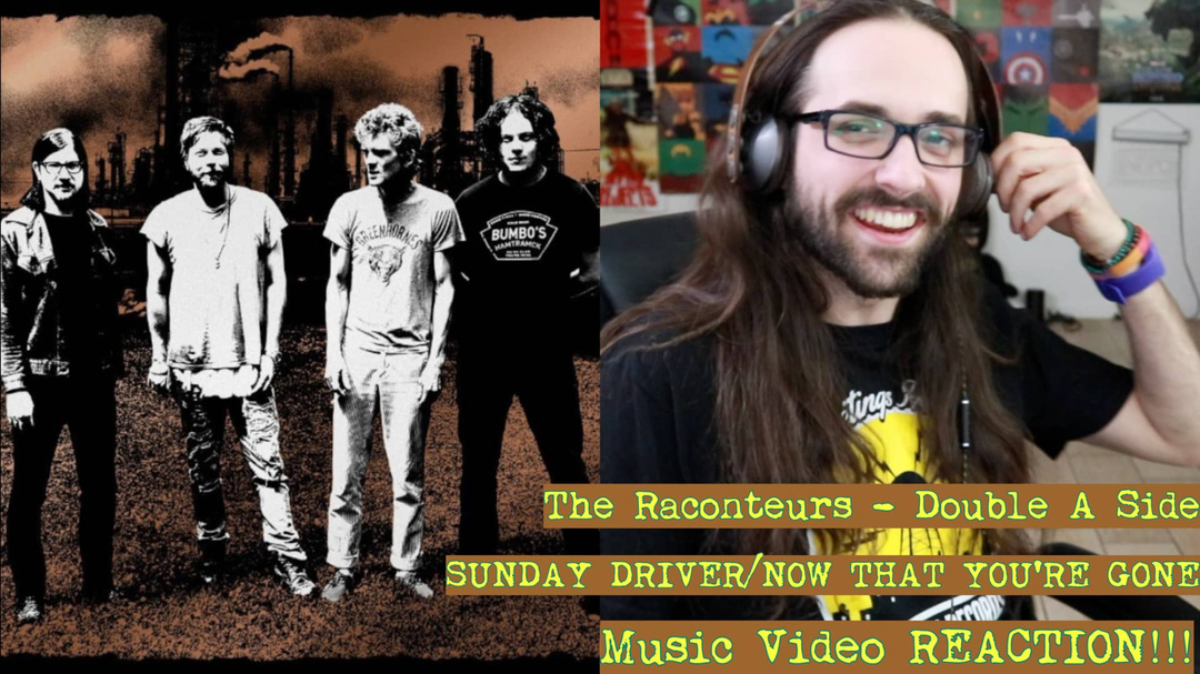 THE RACONTEURS - "Sunday Driver/Now That You're Gone" - Music Video REACTION!!!