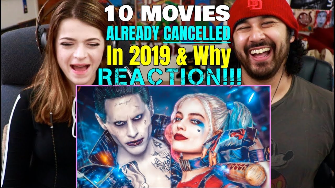 10 MOVIES Already CANCELLED In 2019 & Why - REACTION!!!