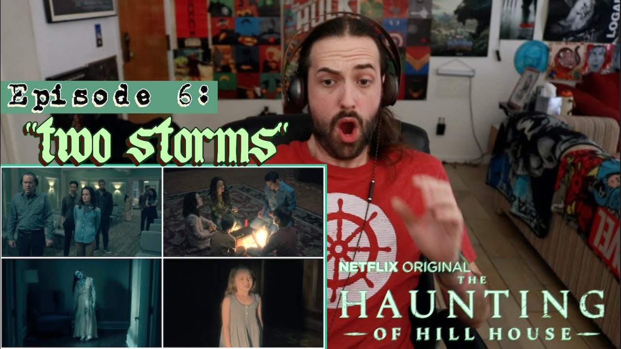 THE HAUNTING OF HILL HOUSE | Ep. 1x6 "Two Storms" - REACTION & REVIEW!!!