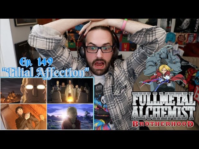 FULLMETAL ALCHEMIST: BROTHERHOOD | Ep. 149 "Filial Affection" - *STREAM ALONG* REACTION!!!