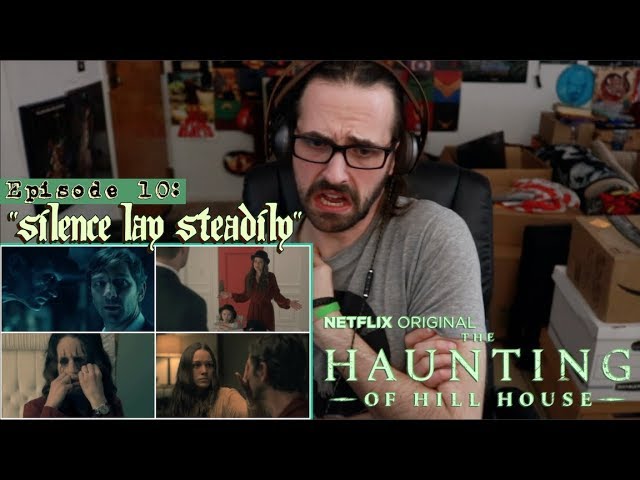 THE HAUNTING OF HILL HOUSE | 1x10 "Silence Lay Steadily" - Stream Along & REVIEW!!!