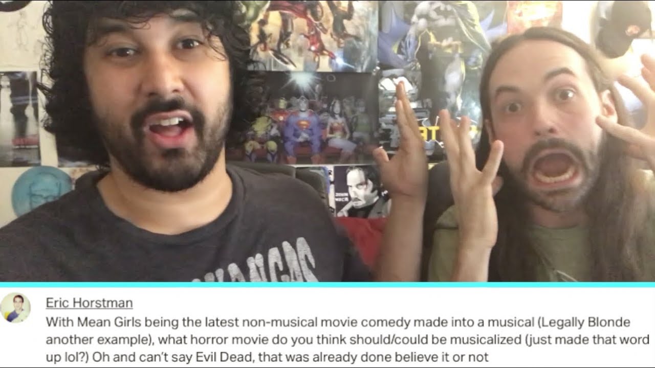 What Horror Movie Could Be A Musical?!