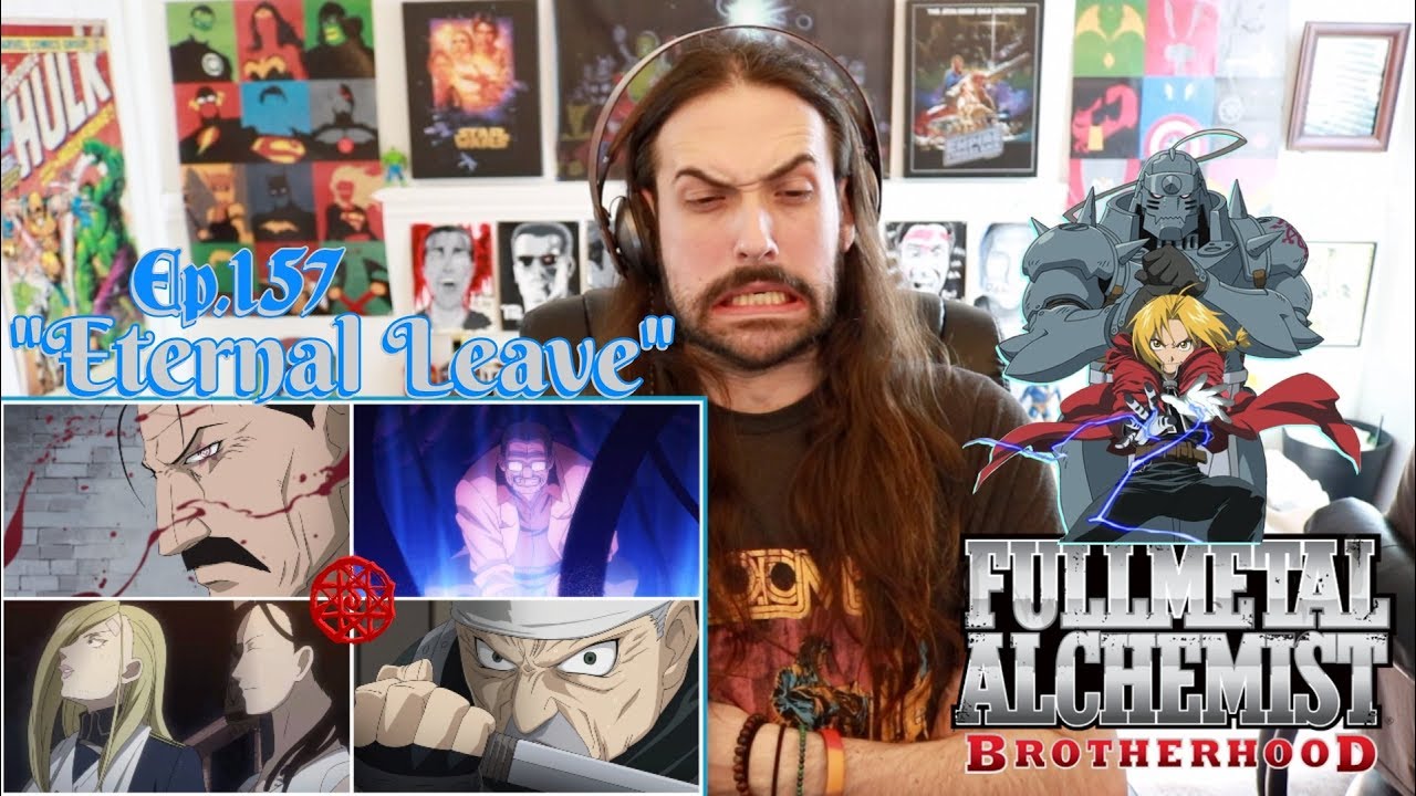 FULLMETAL ALCHEMIST: BROTHERHOOD | Ep. 157 "Eternal Leave" - STREAM ALONG!!!