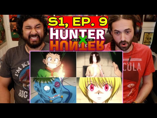 Hunter X Hunter 1x9 - STREAM ALONG!!!