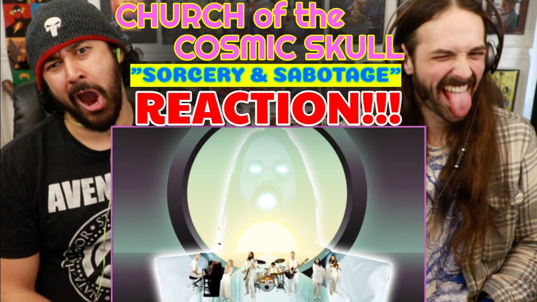 CHURCH of the COSMIC SKULL | "Sorcery & Sabotage" MV - REACTION!!!