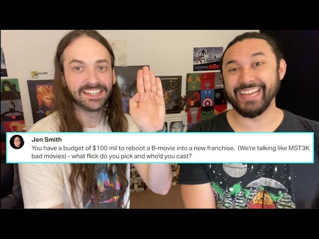 What B-Movie Would We Reboot With $100,000,000?!?!