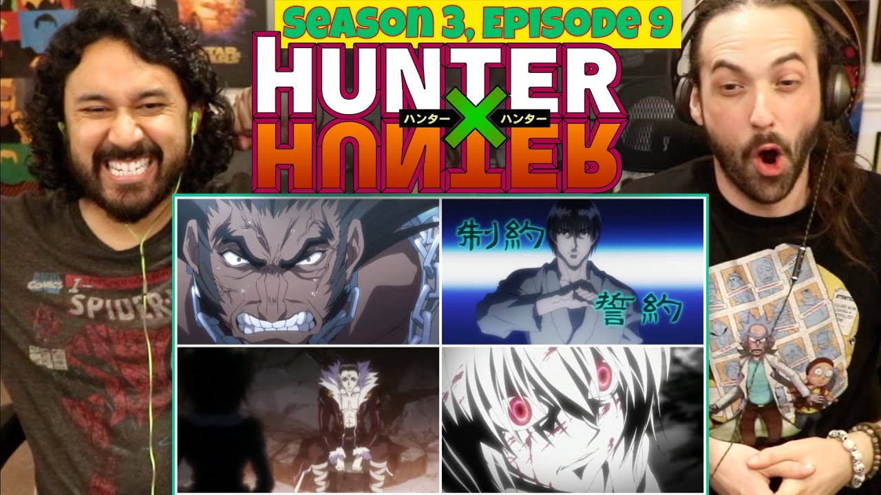 Hunter X Hunter 3x9 - WATCH ALONG!!!