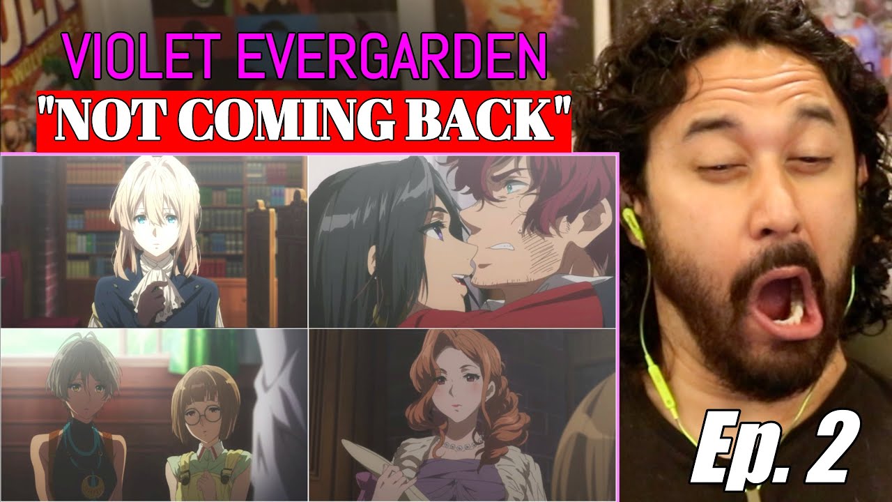 Violet Evergarden Ep. 2 - WATCH ALONG!