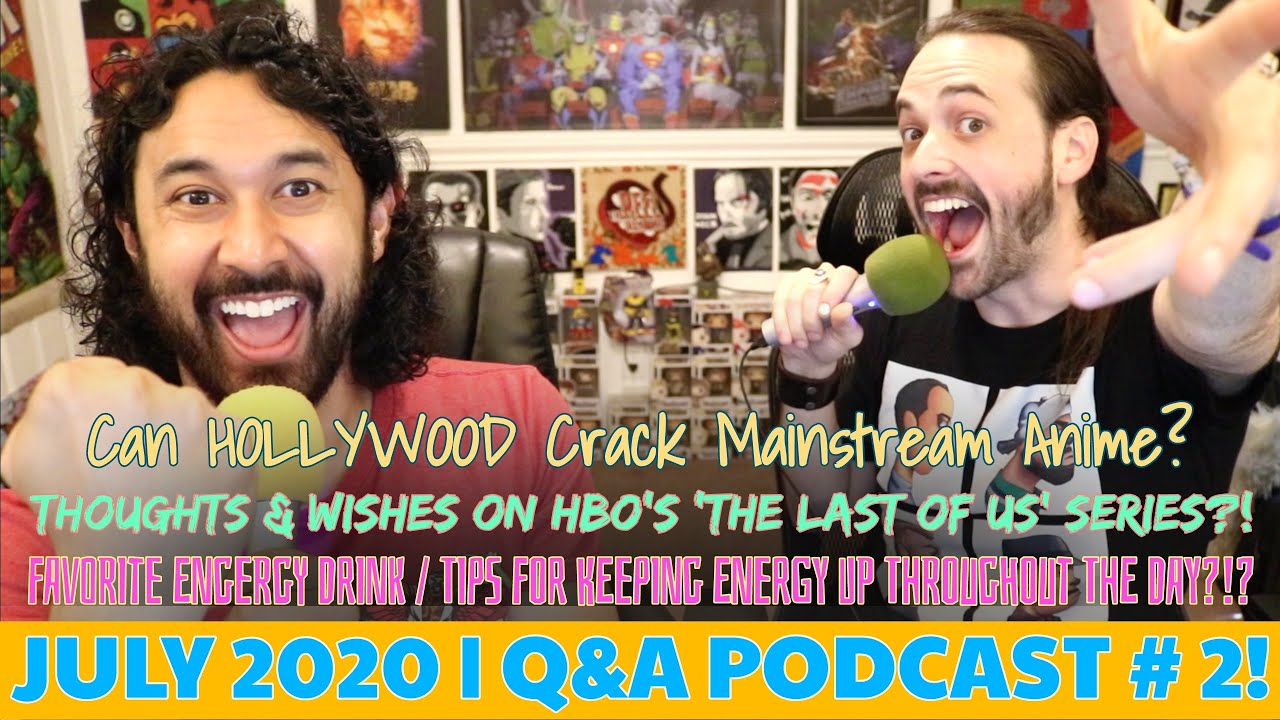 JULY 2020 | Q&A Podcast #2!