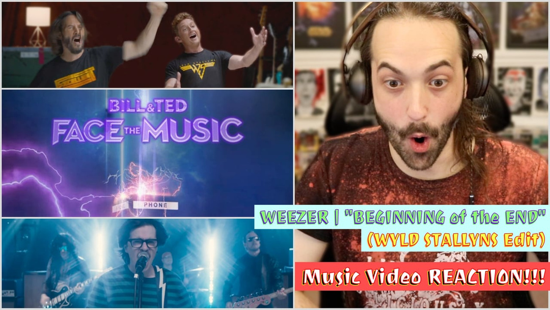 WEEZER | "Beginning of the End" (WYLD STALLYNS Edit) MV - REACTION!