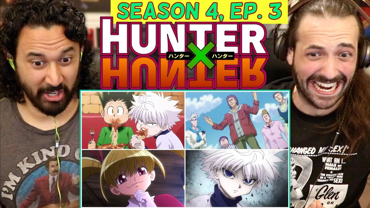Hunter X Hunter 4x3 - WATCH ALONG!