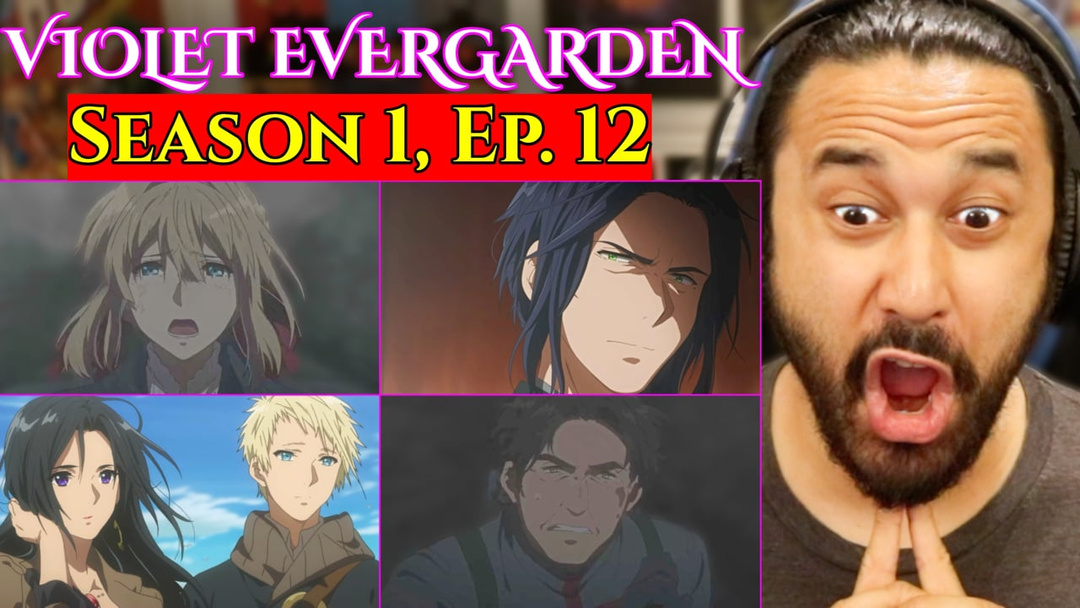 Violet Evergarden 1x12 - WATCH ALONG!