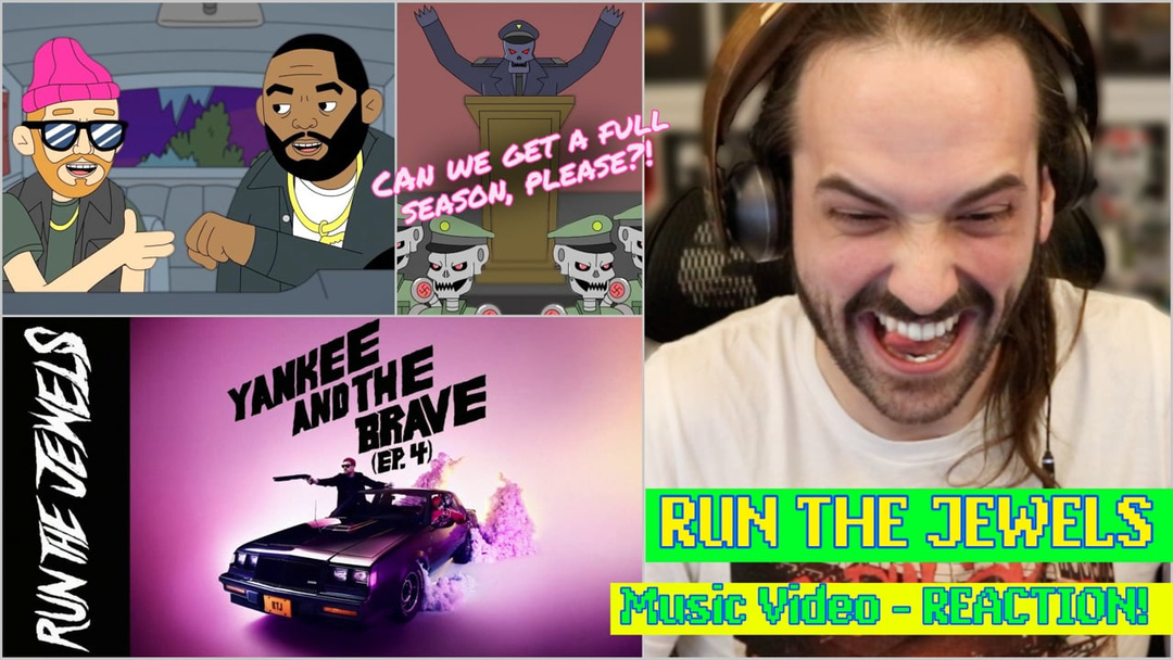 RUN THE JEWELS | "Yankee and the Brave (Ep. 4)" Music Video - REACTION!