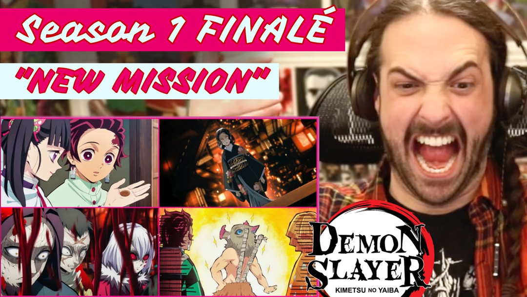 DEMON SLAYER (Kimetsu No Yaiba) | Season 1 FINALÉ - WATCH ALONG!