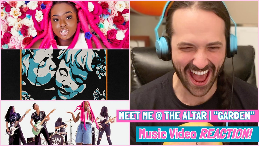 MEET ME @ THE ALTAR | "Garden" Music Video - REACTION!