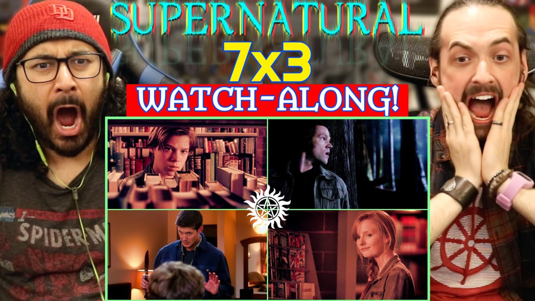 Supernatural | 7x3 - WATCH ALONG!