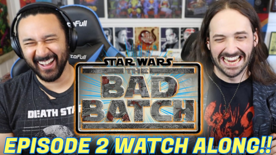 The BAD BATCH | 1x2 - WATCH ALONG!!