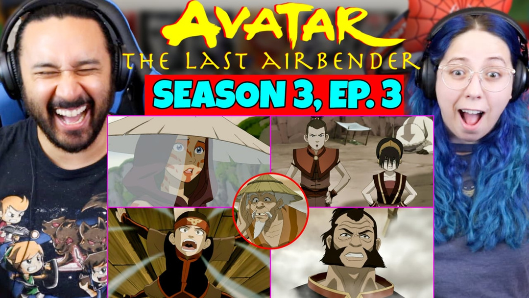 Avatar The Last Airbender | 3x3 - WATCH ALONG!!