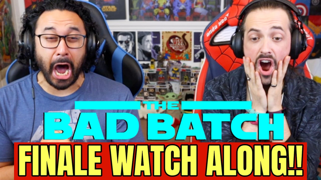 Star Wars: The Bad Batch SEASON 1 FINALÉ - WATCH ALONG!!