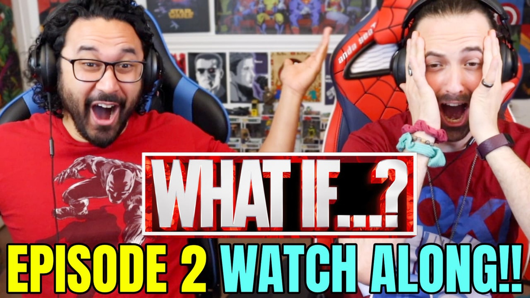 Marvel's WHAT IF...? | 1x2 - WATCH ALONG!!