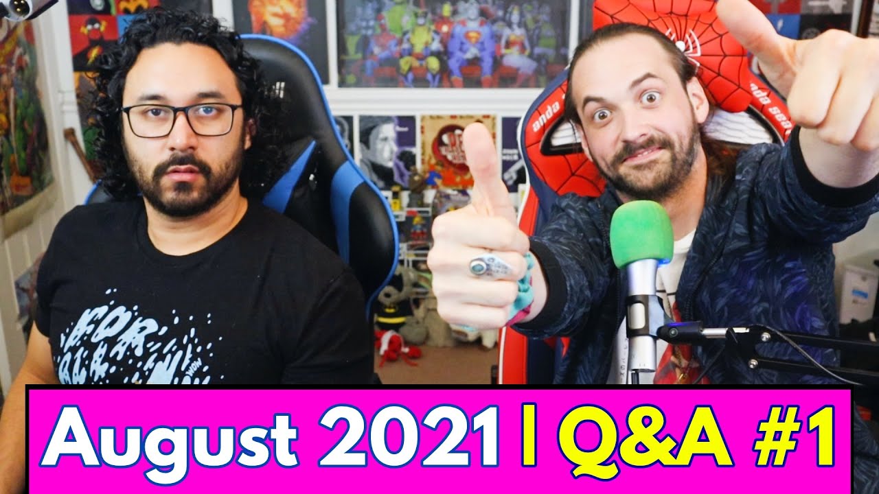 AUGUST 2021 Q&A #1! Spoofs, Interviews, REALLY HOT Aliens, Avengers 5, LOTR, Tardis Trips, Olympics & MORE!!