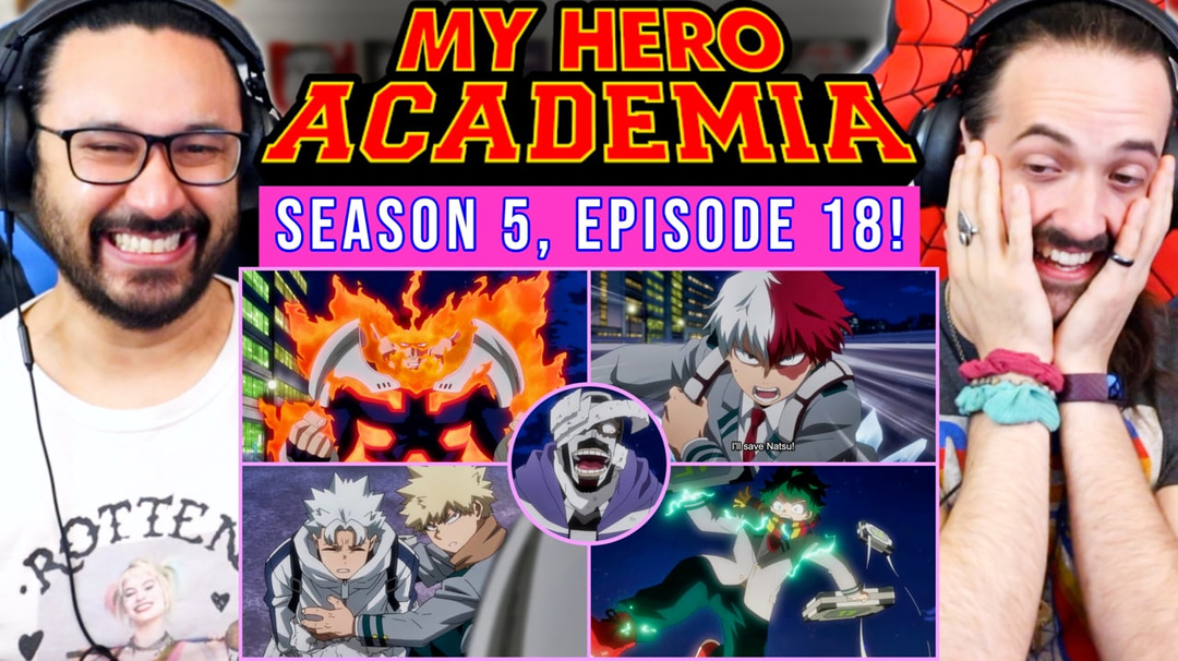 My Hero Academia 5x18 - WATCH ALONG!!