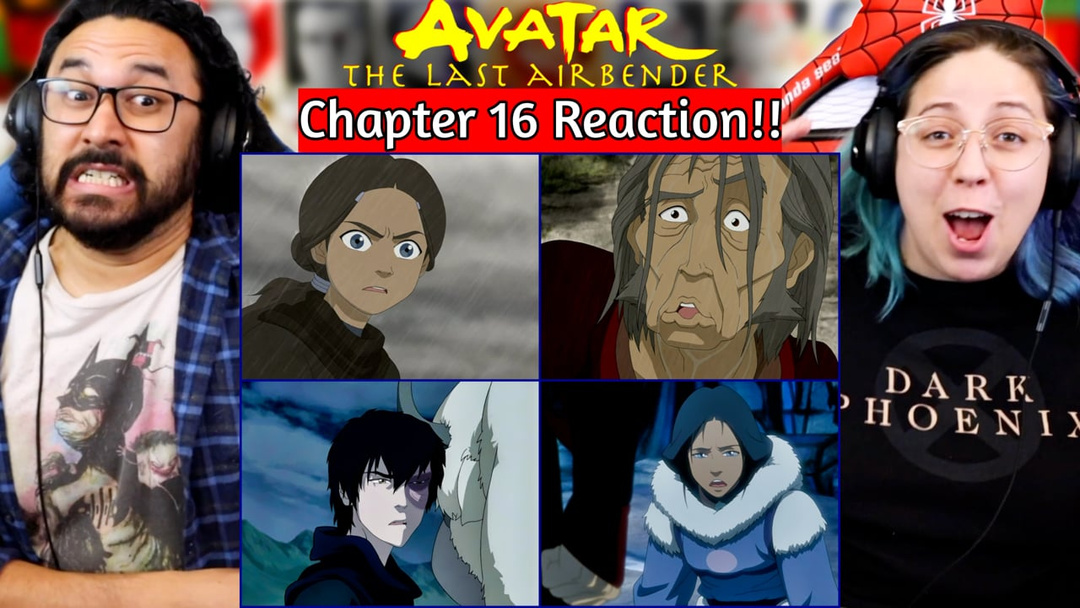 Avatar The Last Airbender CHAPTER 16 WATCH ALONG!!