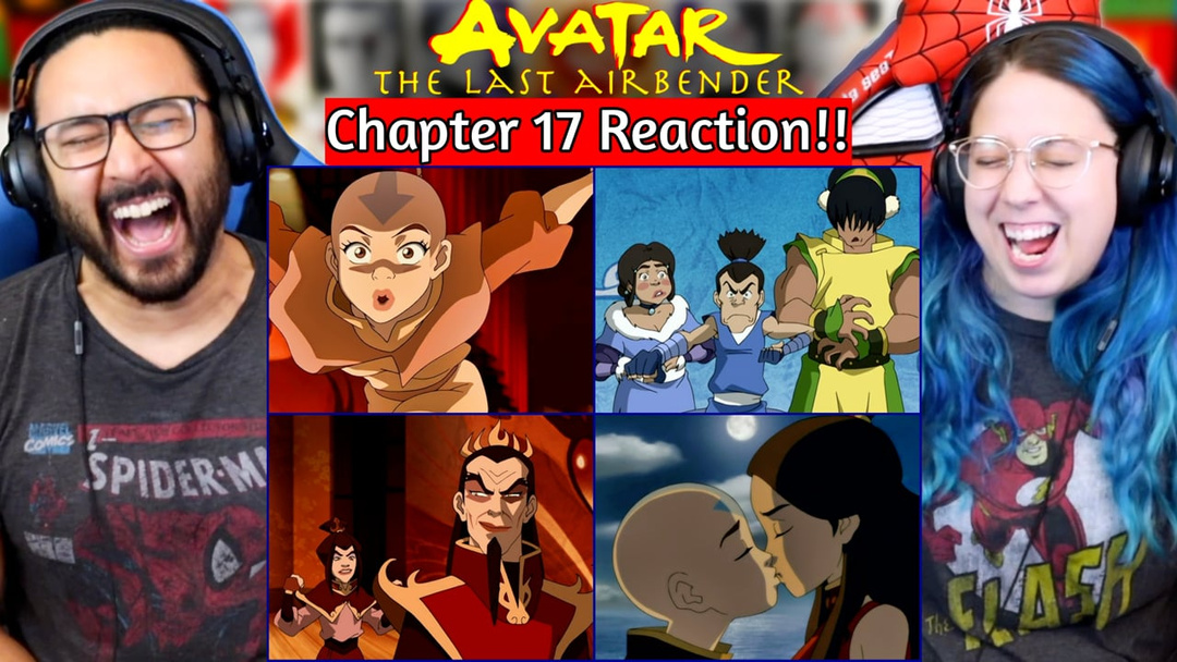 Avatar The Last Airbender Chapter 17 - WATCH ALONG!!