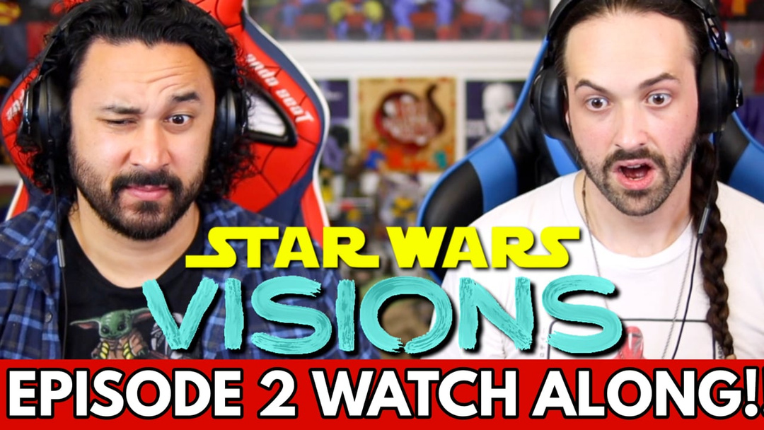 STAR WARS: VISIONS | Episode 2 - REACTION!!