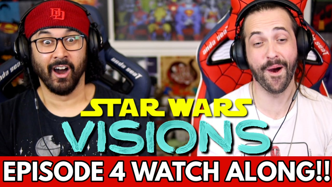 STAR WARS: VISIONS | Episode 4 - REACTION!!