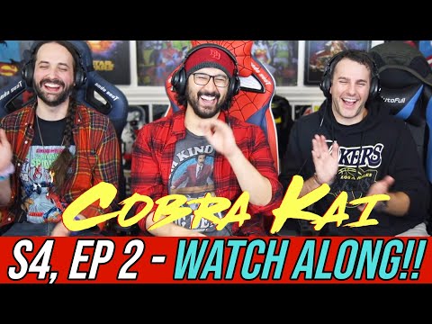 Cobra Kai | 4x2 - WATCH ALONG!!