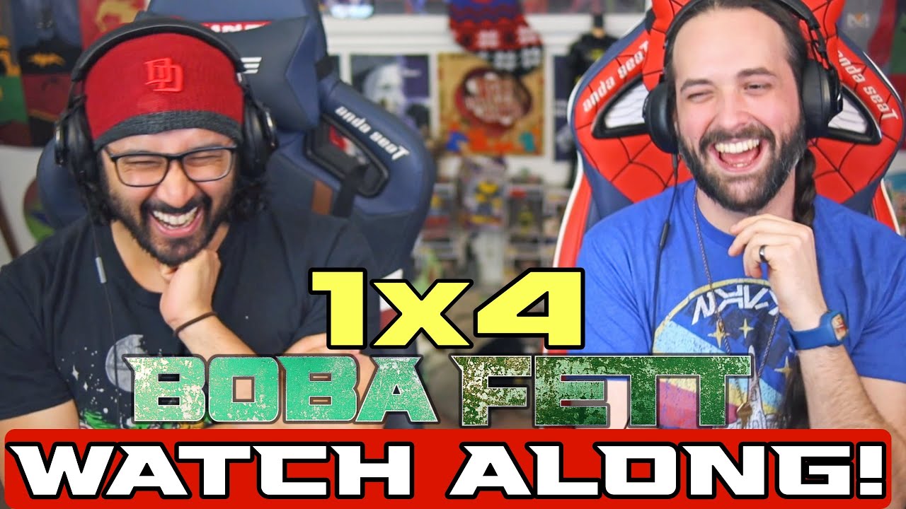 The Book of BOBA FETT | Chapter 4 - WATCH ALONG!!