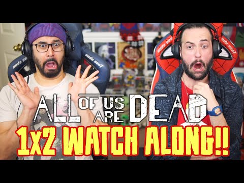 All of Us Are Dead | 1x2 - WATCH ALONG!!