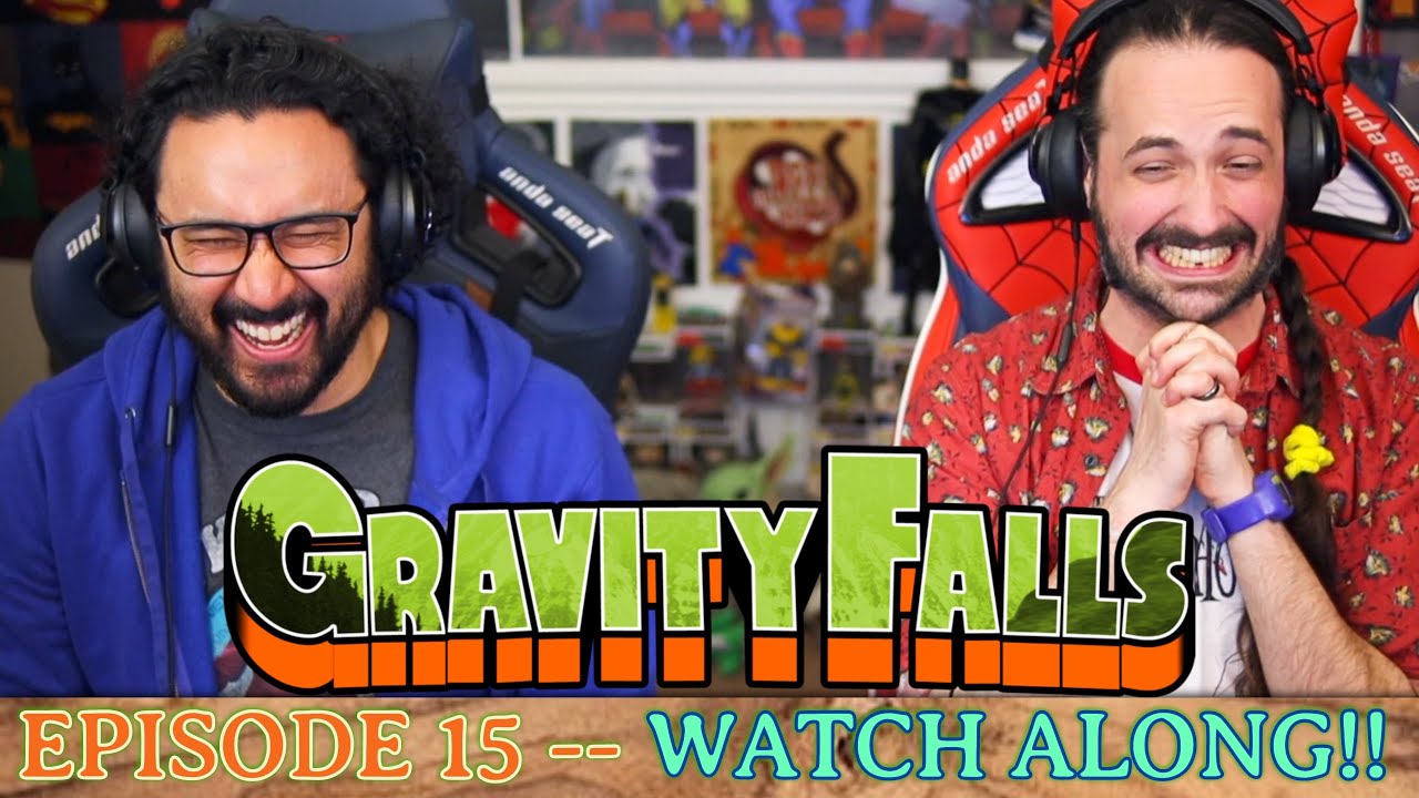 Gravity Falls | 1x15 - WATCH ALONG!!