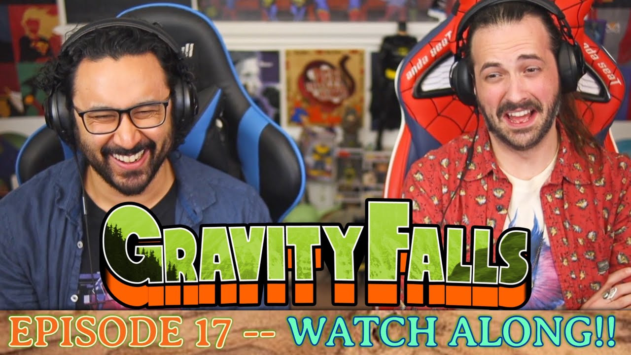 Gravity Falls | 1x17 - WATCH ALONG!!