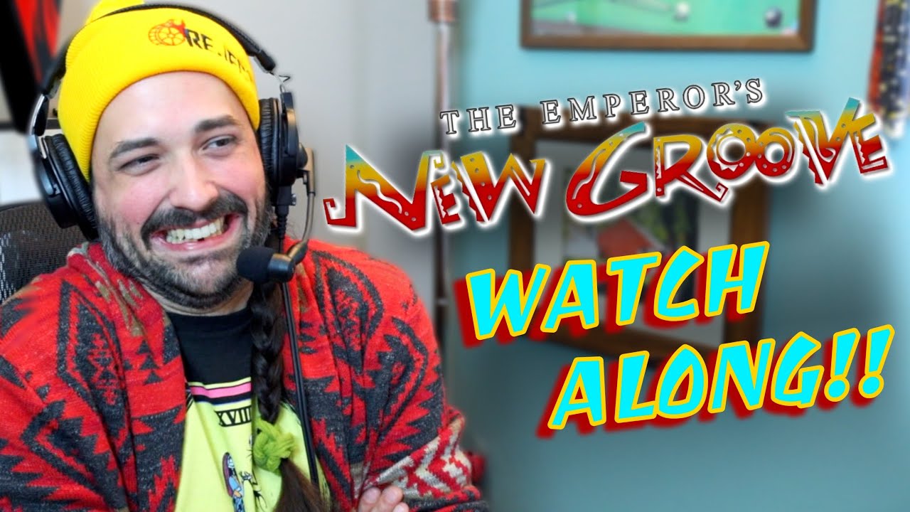 The Emperor's New Groove - WATCH ALONG!!