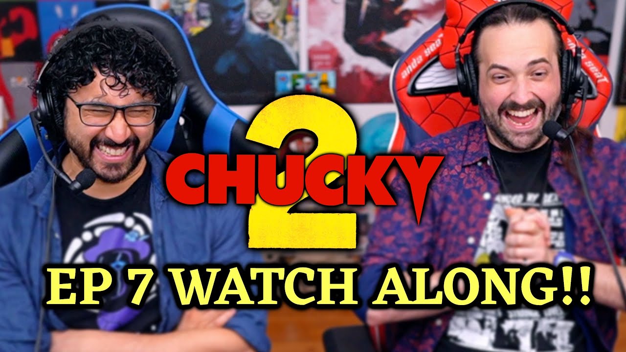Chucky 2x7 Watch Along!!