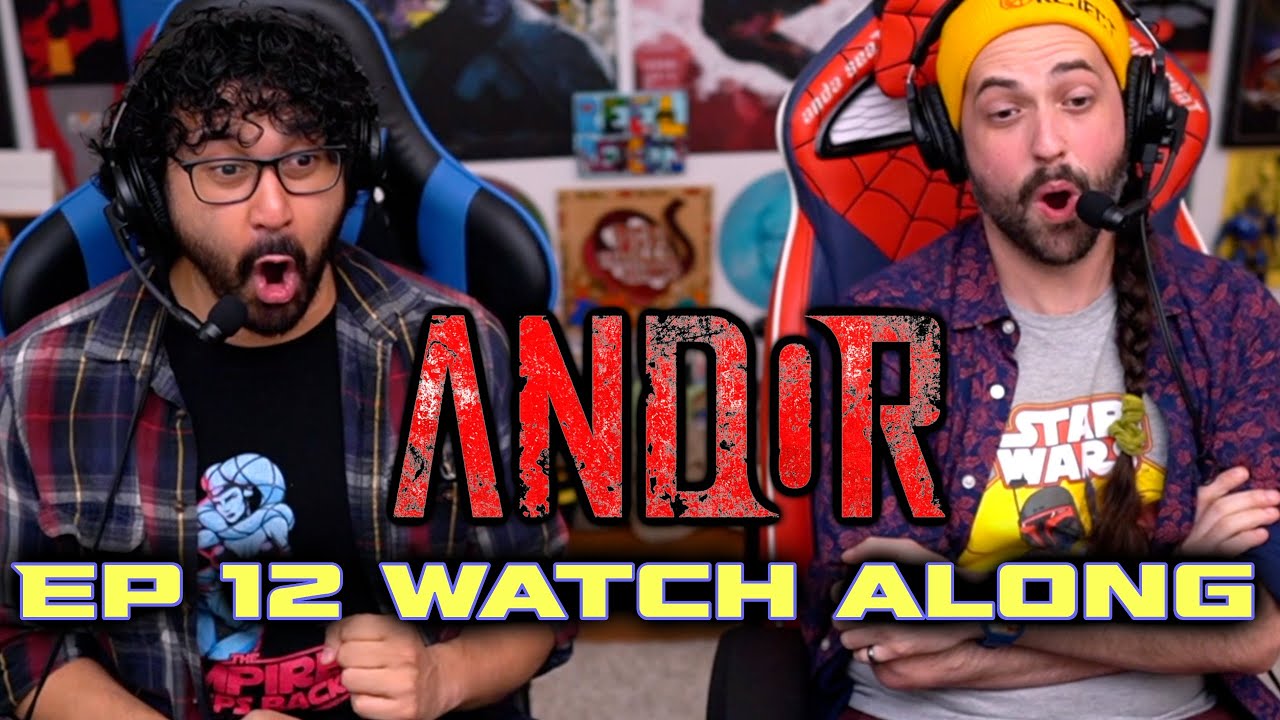 Andor Episode 12 Watch Along!