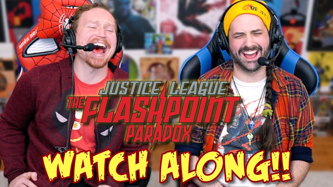 JUSTICE LEAGUE: THE FLASHPOINT PARADOX | Movie Reaction - WATCH ALONG!!