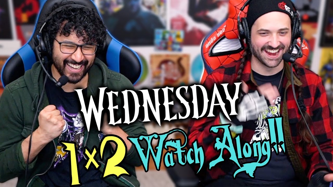 Wednesday Episode 2 WATCH ALONG!!